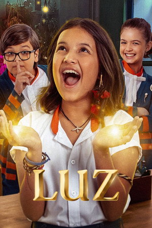 Luz: A szív ragyogása poszter