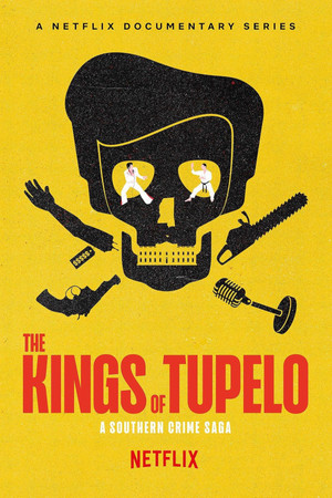 The Kings of Tupelo: A Southern Crime Saga poszter