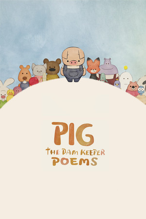 Pig: The Dam Keeper Poems poszter