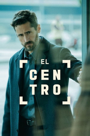 El centro 1. évad (2025-10-09) poszter