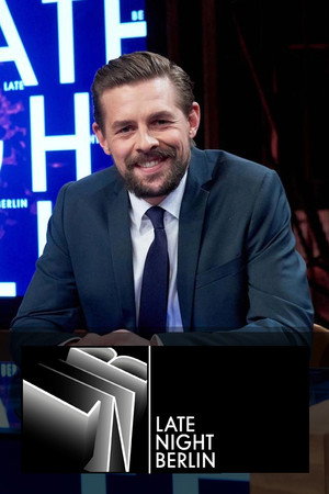 Late Night Berlin 3. évad (2019-02-18) poszter