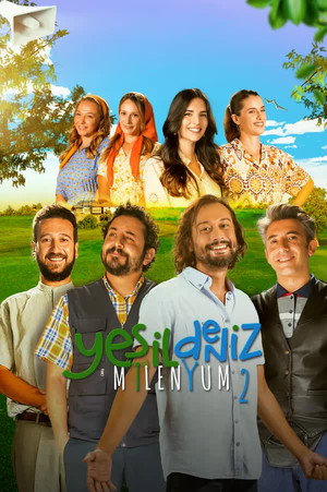 Yeşil Deniz: Milenyum 2. évad (2024-10-25) poszter