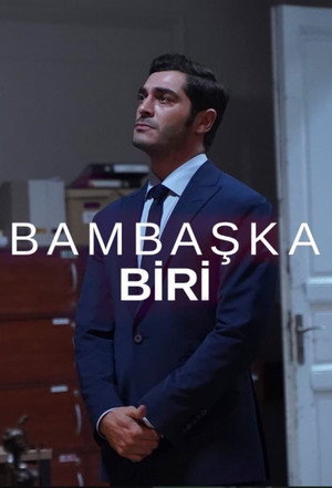 Bambaşka Biri 1. évad (2023-09-10) poszter