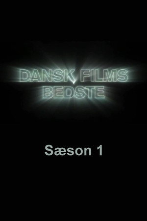 Dansk films bedste 1. évad (2022-03-02) poszter
