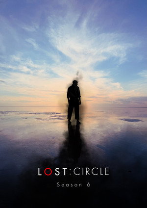 LOST: Circle 6. évad (2025-09-09) poszter