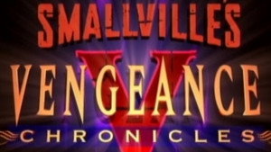 Smallville: Vengeance Chronicles kép