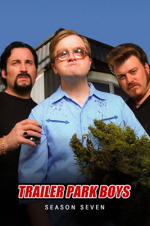 Trailer Park Boys 7. évad (2007-04-08) poszter
