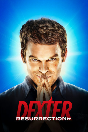 Dexter: Feltámadás poszter