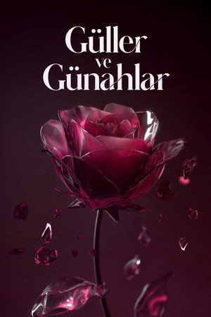 Güller ve Günahlar poszter