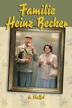 Familie Heinz Becker 6. évad (2001-10-23) poszter
