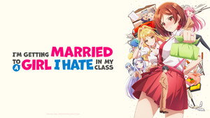 クラスの大嫌いな女子と結婚することになった。 kép