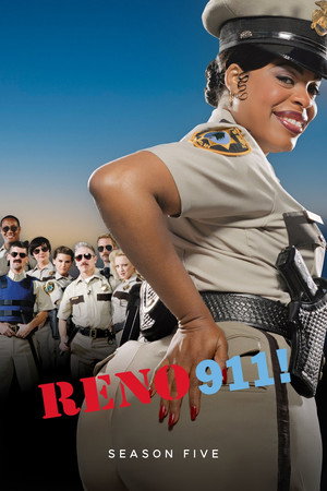 Reno 911! 5. évad (2008-01-16) poszter