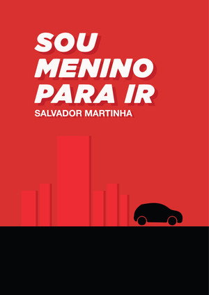 Sou Menino Para Ir 1. évad (2018-01-30) poszter