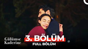 Gülümse Kaderine 1. évad Ep.3 3. epizód
