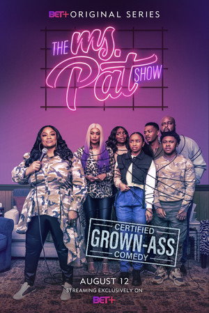 The Ms. Pat Show 1. évad (2021-08-10) poszter