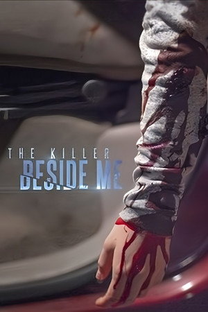 The Killer Beside Me poszter