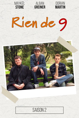 Rien de 9 2. évad (2009-05-08) poszter