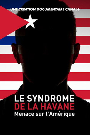 Le Syndrome de La Havane - Menace sur l’Amérique poszter