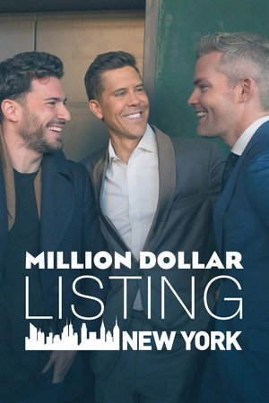 Million Dollar Listing New York 7. évad (2018-06-11) poszter