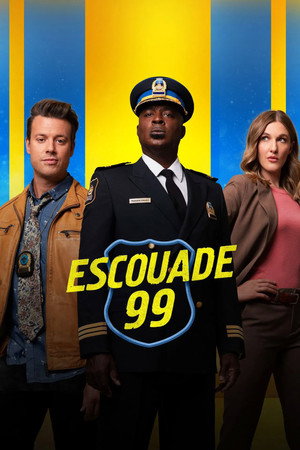 Escouade 99 1. évad (2020-09-17) poszter