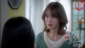 Apple ถึงเธอ...ที่รัก 2. évad Ep.18 18. epizód