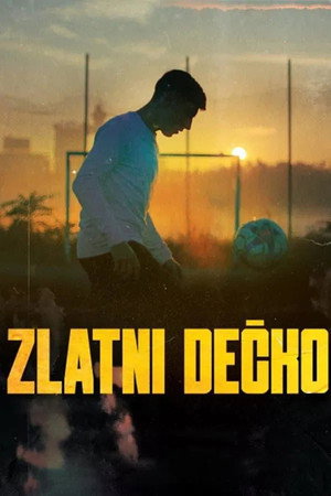 Zlatni dečko 1. évad (2022-09-03) poszter