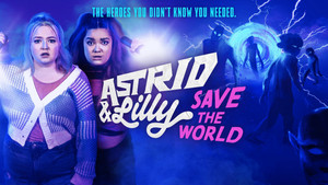 Astrid & Lilly Save the World kép