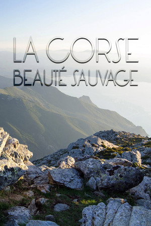 La Corse, beauté sauvage poszter