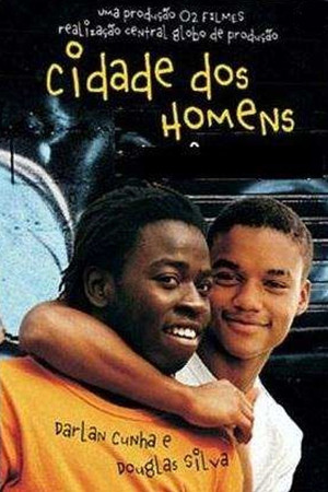 Cidade dos Homens 3. évad (2004-09-24) poszter