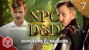 Epic NPC Man: Dungeons & Dragons 3. évad Ep.7 7. epizód