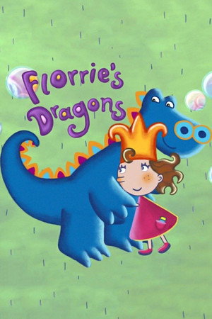 Florrie és a sárkányok poszter