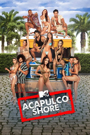 Acapulco Shore 9. évad (2022-01-18) poszter