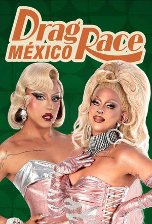 Drag Race México poszter