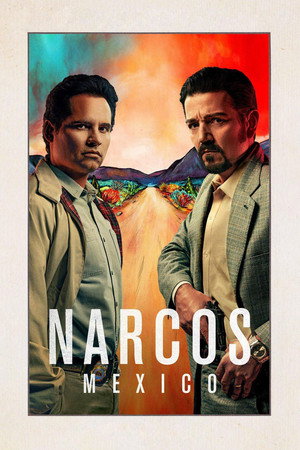 Narcos: Mexikó poszter