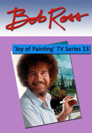 The Joy of Painting 13. évad (1987-09-02) poszter