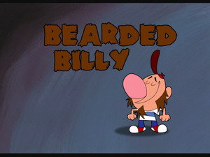 Billy és Mandy kalandjai a kaszással 3. évad Ep.20 Szakállas Billy