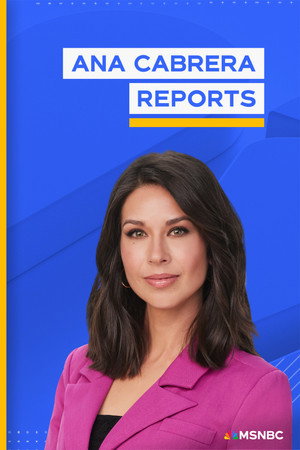 Ana Cabrera Reports poszter