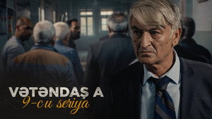 Vətəndaş A 1. évad Ep.9 9. epizód