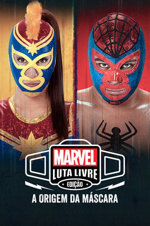 Marvel Lucha Libre: A maszk eredete poszter