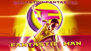 Fantastic Man kép