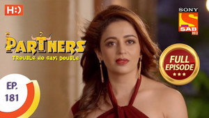 Partners - Trouble Ho Gayi Double 1. évad Ep.181 181. epizód