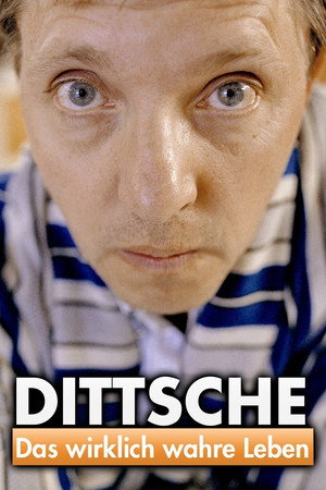 Dittsche - Das wirklich wahre Leben poszter