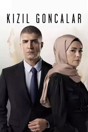 Kızıl Goncalar 1. évad (2023-12-18) poszter