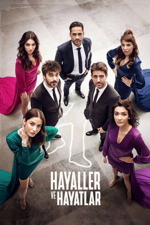 Hayaller ve Hayatlar 1. évad (2022-02-17) poszter
