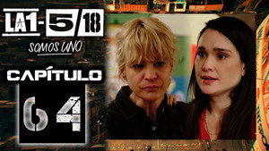 La 1-5/18 Somos uno 1. évad Ep.64 64. epizód