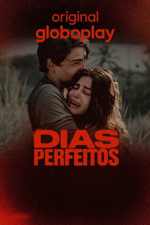 Dias Perfeitos poszter