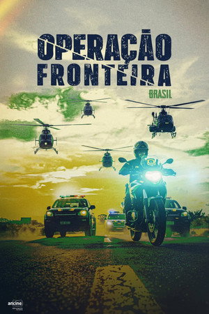 Operação Fronteira Brasil poszter