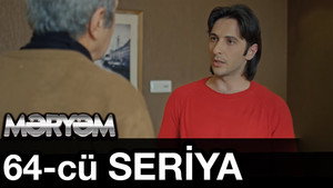 Məryəm 1. évad Ep.64 64. epizód