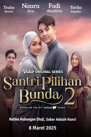 Santri Pilihan Bunda 2. évad (2025-03-08) poszter