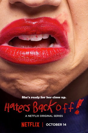 Haters Back Off 1. évad (2016-10-14) poszter